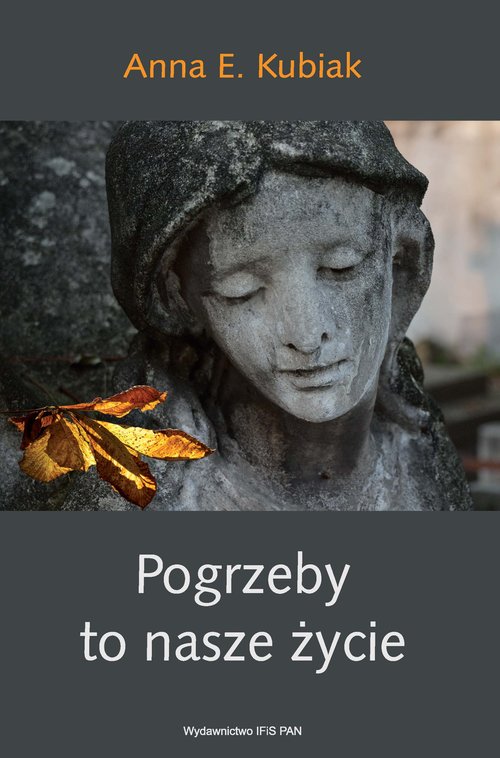 Image of Pogrzeby to nasze życie