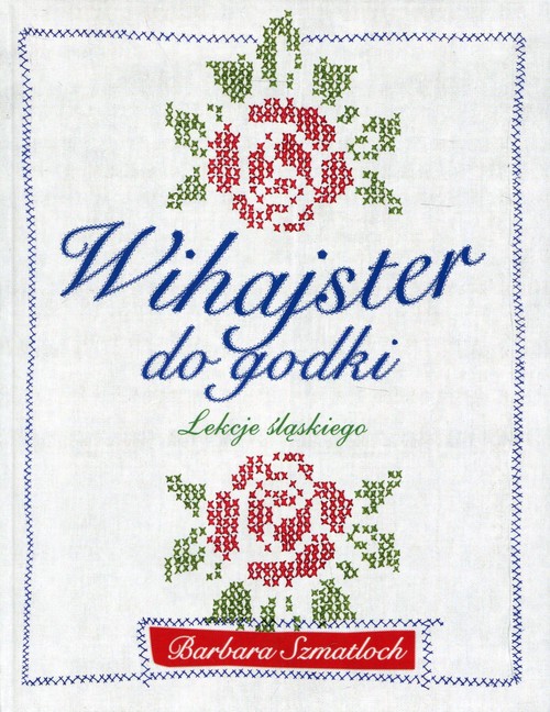 Image of Wihajster do godki Lekcje śląskiego