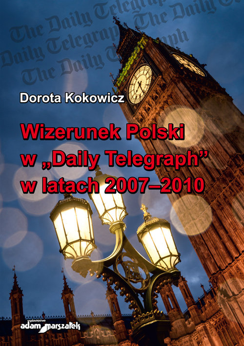 Image of Wizerunek Polski w Daily Telegraph w latach 2007-2010