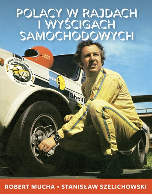 Image of Polacy w rajdach i wyścigach samochodowych