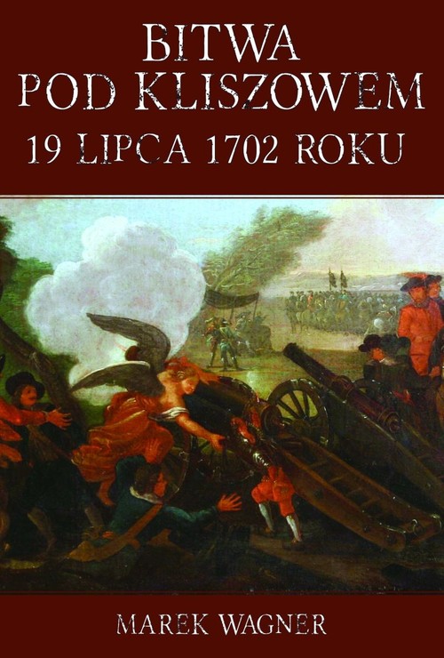 Image of Bitwa pod Kliszowem 19 lipca 1702 roku