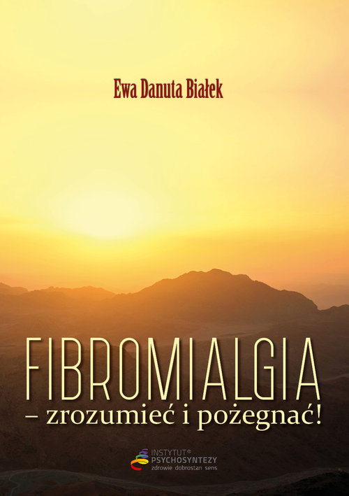 Image of Fibromialgia Zrozumieć i pożegnać