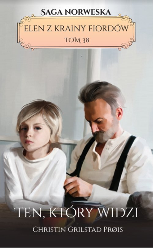Image of Elen z krainy fiordów Tom 38 Ten, który widzi