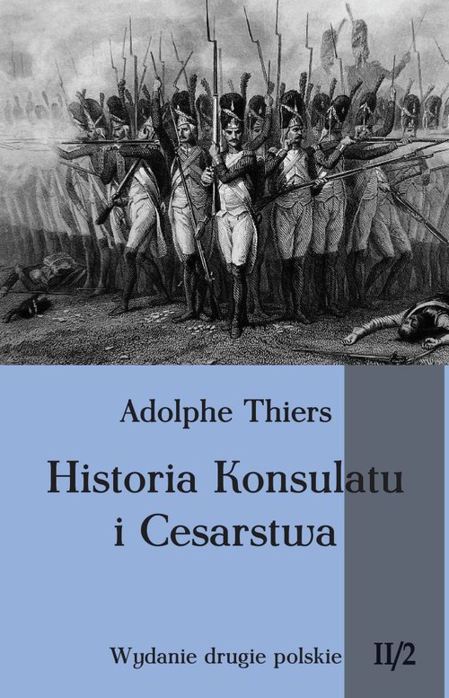 Image of Historia Konsulatu i Cesarstwa Tom 2 Część 2