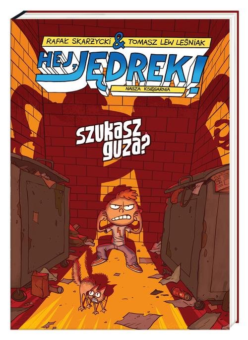 Image of Hej, Jędrek! Szukasz guza?