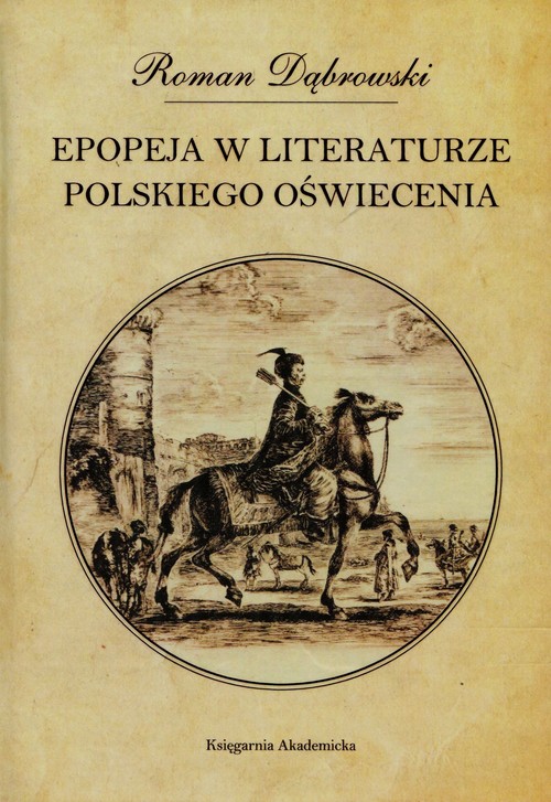 Image of Epopeja w literaturze polskiego Oświecenia