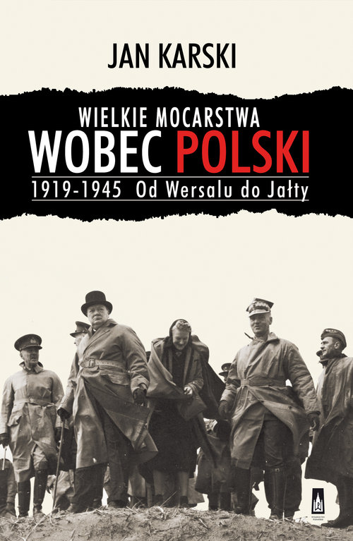 Image of Wielkie mocarstwa wobec Polski 1919-1945 Od Wersalu do Jałty
