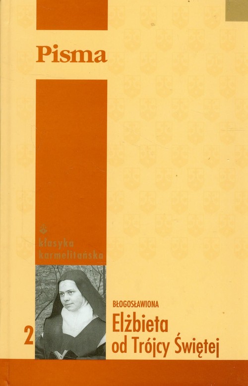 Image of Pisma Tom 2 Błogosławiona Elżbieta od Trójcy Świętej