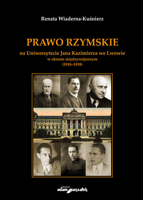 Image of Prawo Rzymskie na Uniwersytecie Jana Kazimierza we Lwowie w okresie międzywojennym (1918-1939)
