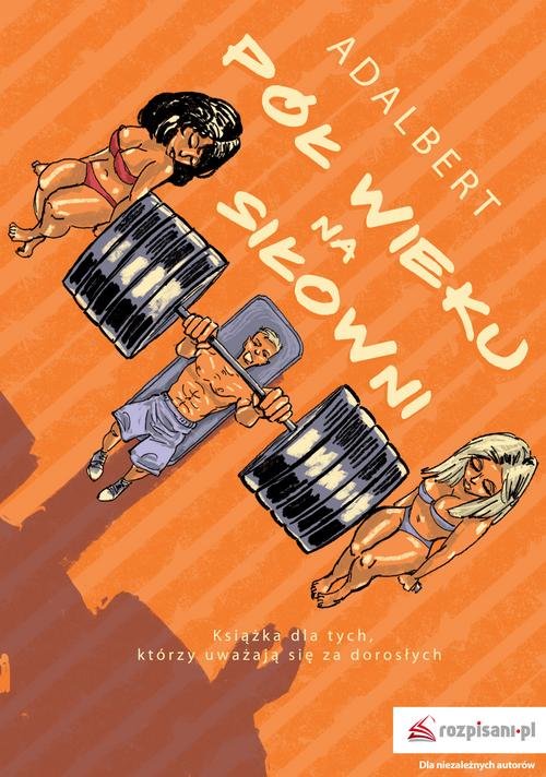 Image of Pół wieku na siłowni