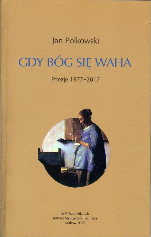 Image of Gdy Bóg się waha Poezje 1977-2017