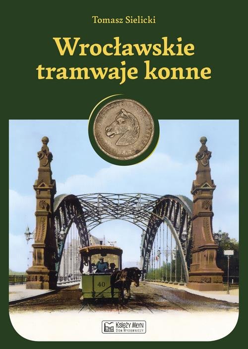 Image of Wrocławskie tramwaje konne