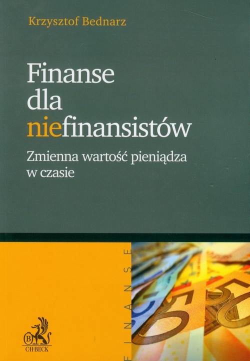 Image of Finanse dla niefinansistów Zmienna wartość pieniądza w czasie