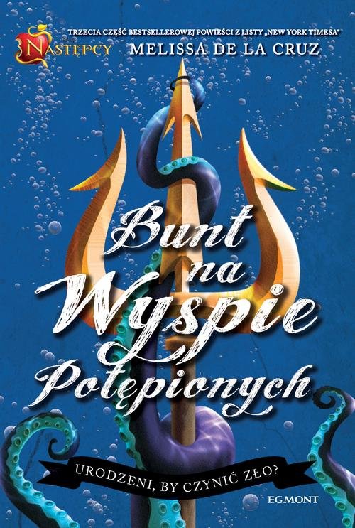 Image of Następcy Tom 3 Bunt na Wyspie Potępionych