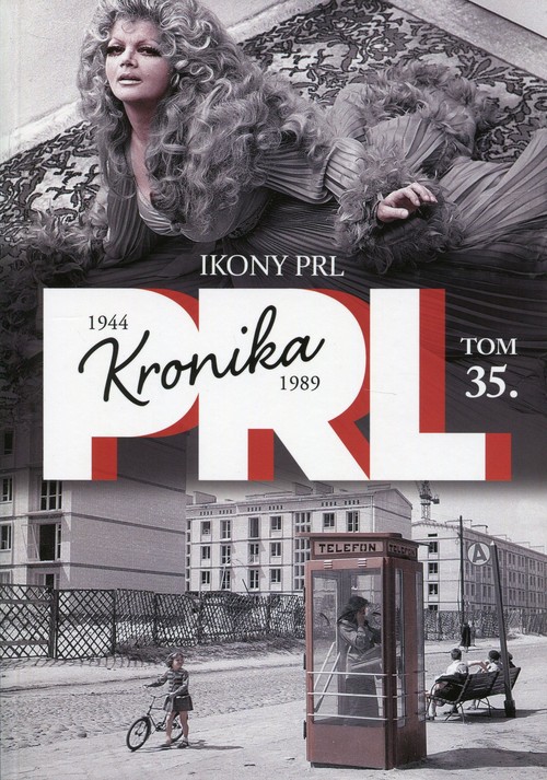 Image of Kronika PRL 1944-1989 Tom 35 Ikony PRLu