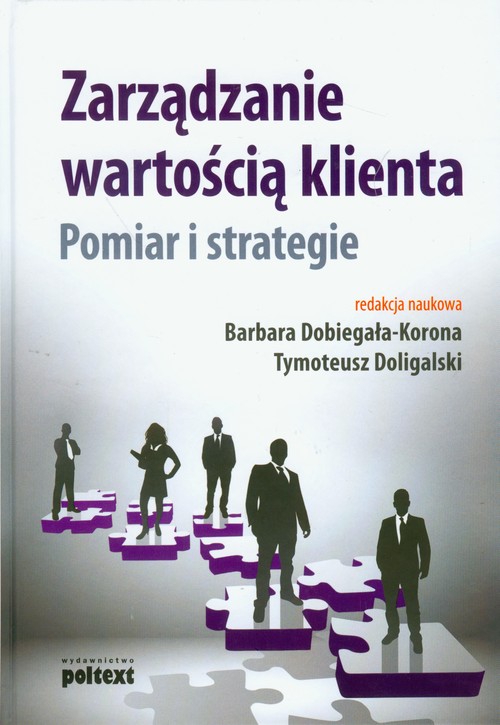 Image of Zarządzanie wartością klienta Pomiar i strategie