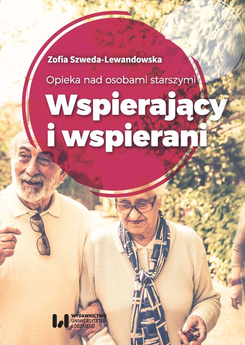 Image of Opieka nad osobami starszymi Wspierający i wspierani
