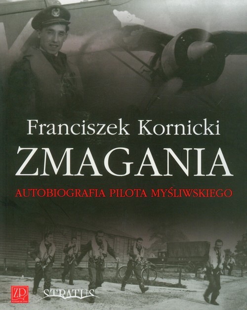 Image of Zmagania Autobiografia pilota myśliwskiego