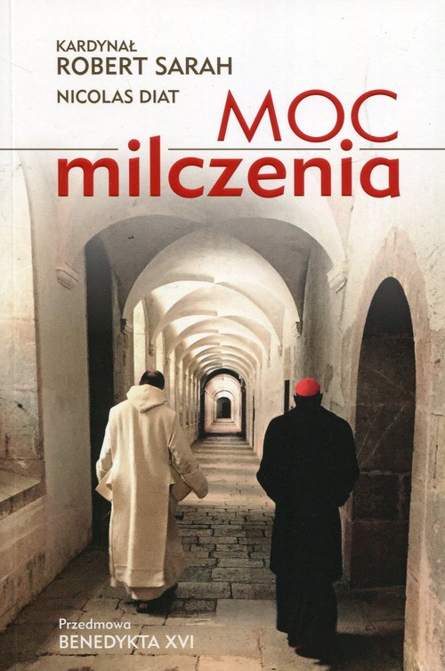 Image of Moc milczenia przedmowa Benedykta XVI