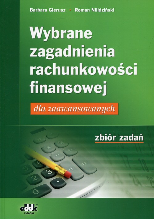Image of Wybrane zagadnienia rachunkowości finansowej Zbiór zadań dla zaawansowanych