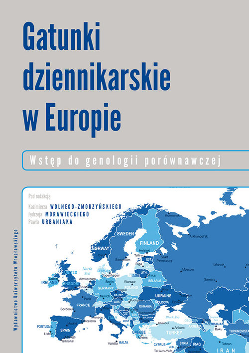 Image of Gatunki dziennikarskie w Europie Wstęp do genologii porównawczej