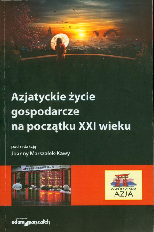 Image of Azjatyckie życie gospodarcze na początku XXI wieku