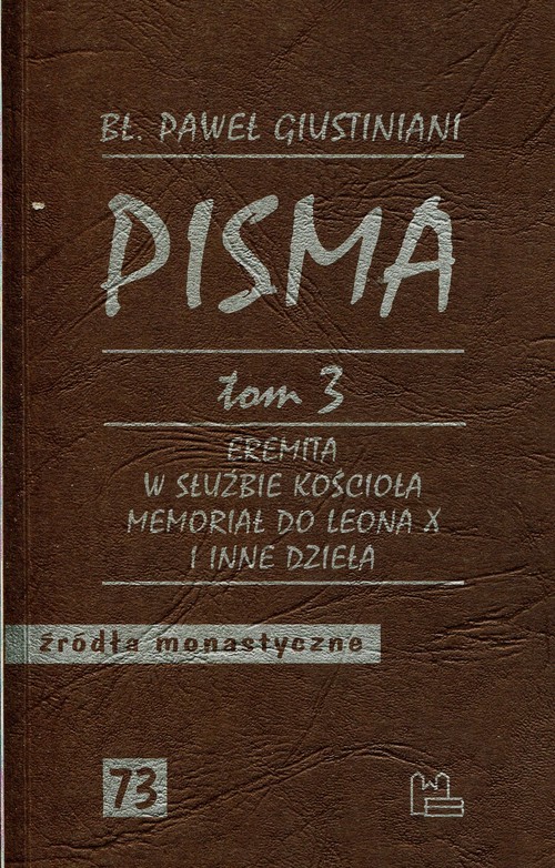 Image of Pisma Tom 3 Eremia w służbie Kościoła Memoriał do Leona X i inne dzieła
