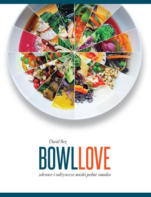 Image of BowlLove Zdrowe i odżywcze miski pełne smaku