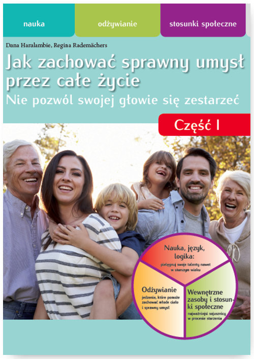 Image of Jak zachować sprawny umysł przez całe życie Nie pozwól swojej głowie się zestarzeć część I