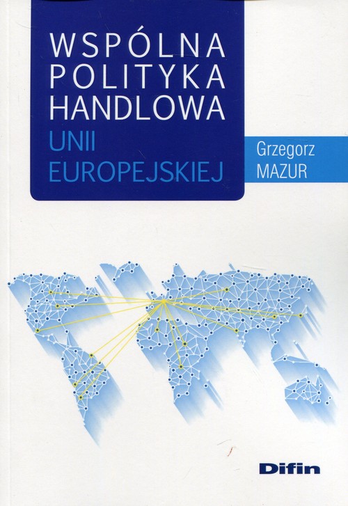 Image of Wspólna polityka handlowa Unii Europejskiej
