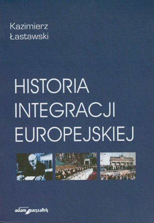 Image of Historia integracji europejskiej