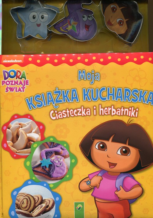 Image of Dora poznaje świat Moja książka kucharska Ciasteczka i herbatniki
