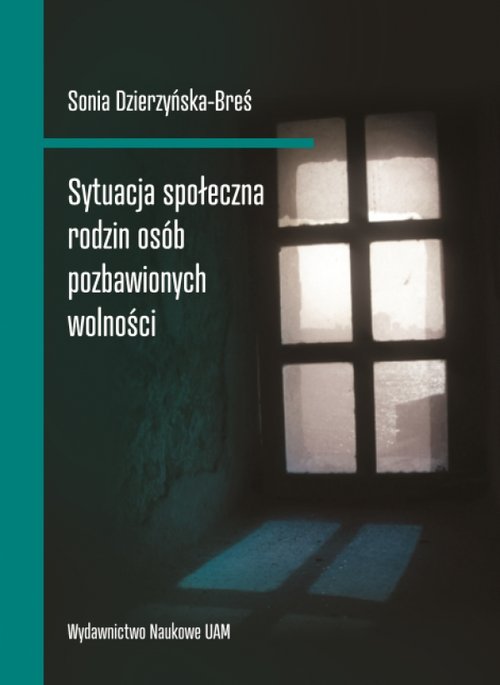 Image of Sytuacja społeczna rodzin osób pozbawionych wolności
