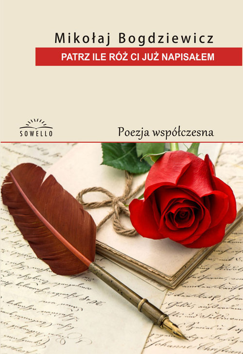 Image of Patrz, ile róż ci już napisałem