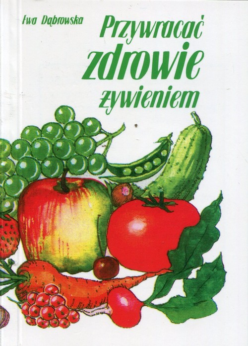 Image of Przywracać zdrowie żywieniem