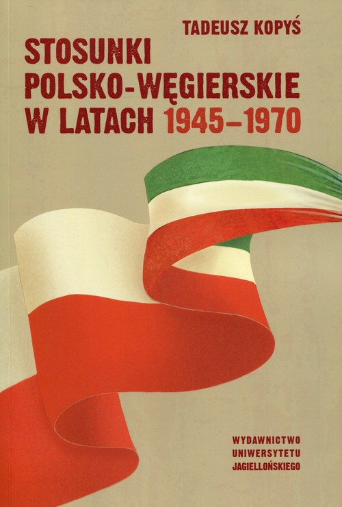 Image of Stosunki polsko-węgierskie w latach 1945-1970
