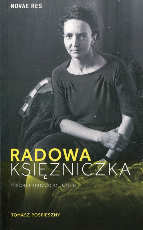 Image of Radowa księżniczka Historia Ireny Joliot-Curie