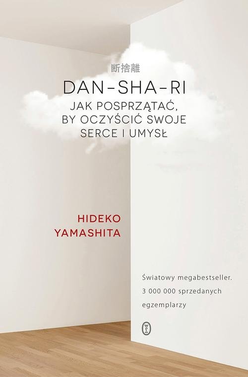 Image of Dan-Sha-Ri Jak posprzątać, by oczyścić swoje serce i umysł