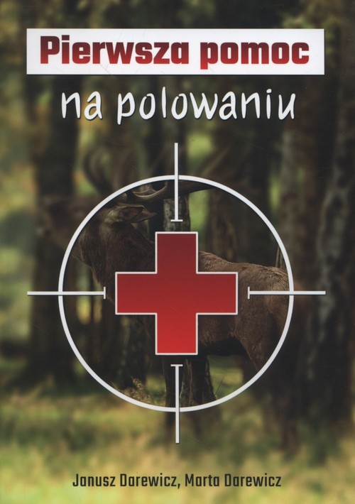 Image of Pierwsza pomoc na polowaniu
