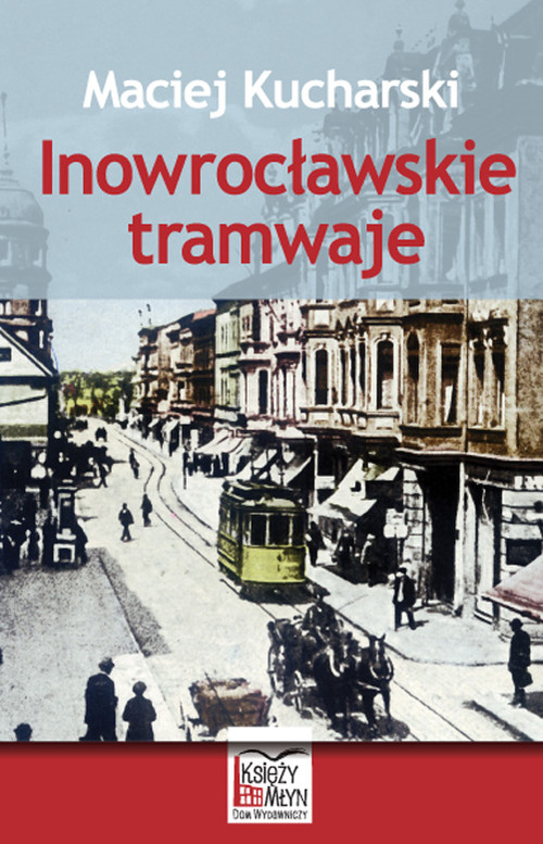 Image of Inowrocławskie tramwaje