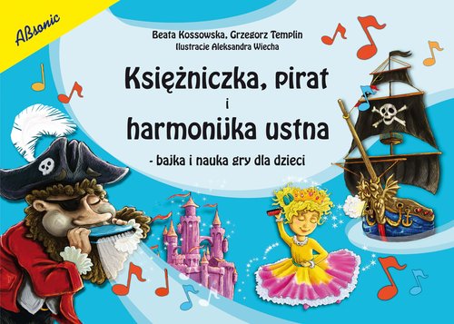Image of Księżniczka pirat i harmonijka ustna Bajka i nauka gry dla dzieci