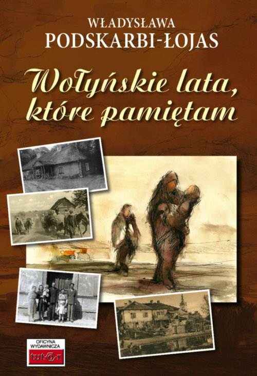 Image of Wołyńskie lata, które pamiętam...