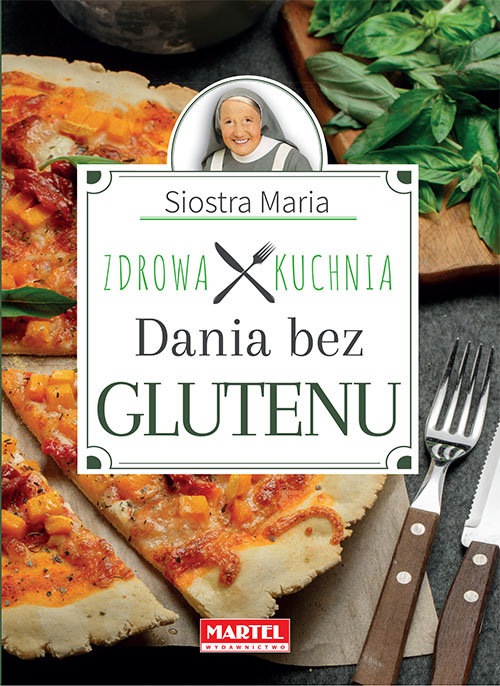 Image of Siostra Maria - Dania bez glutenu - Zdrowa Kuchnia