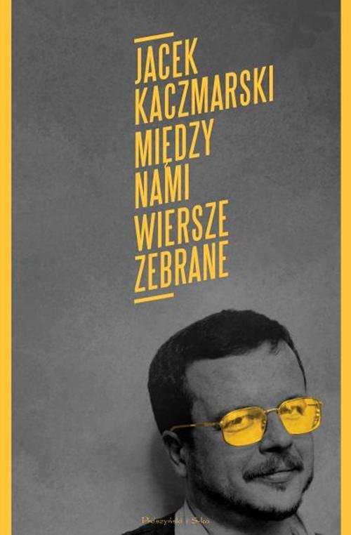 Image of Między nami Wiersze zebrane