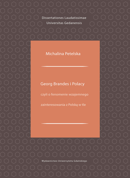 Image of Georg Brandes i Polacy czyli o fenomenie wzajemnego zainteresowania z Polską w tle