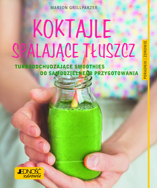 Image of Koktajle spalające tłuszcz Turboodchudzające smoothies do samodzielnego przygotowania