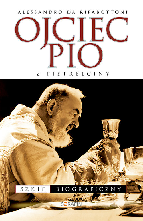 Image of Ojciec Pio z Pietrelciny Szkic biograficzny