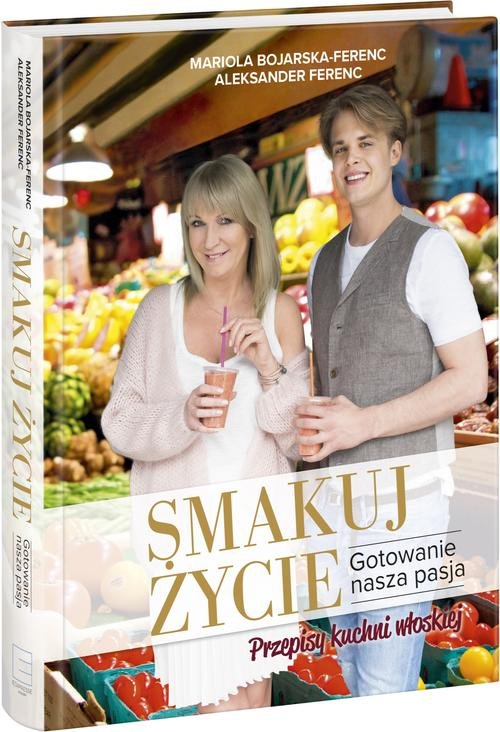 Image of Smakuj życie Gotowanie naszą pasją