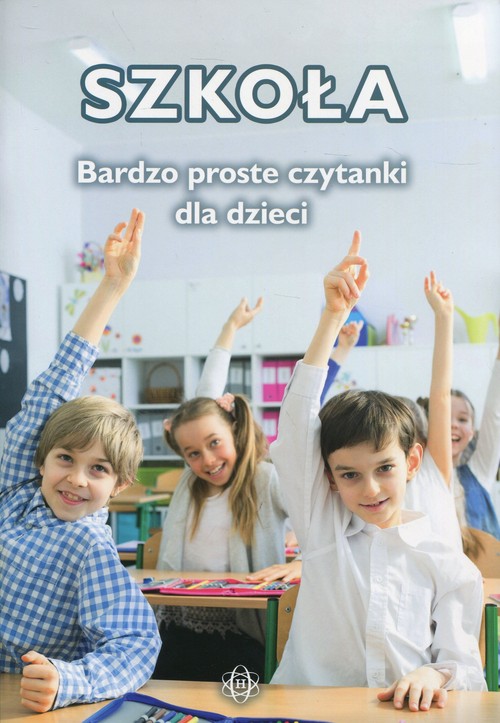 Image of Szkoła Bardzo proste czytanki dla dzieci