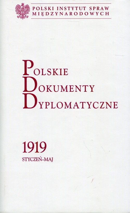 Image of Polskie Dokumenty Dyplomatyczne 1919 styczeń - maj